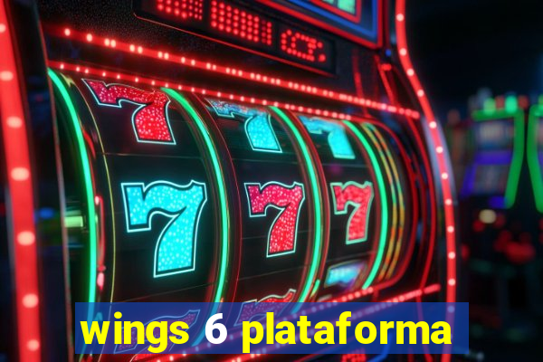 wings 6 plataforma